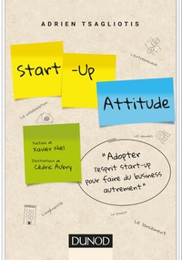 Image de Start-up attitude - Adoptez l'esprit start-up pour faire du business autrement