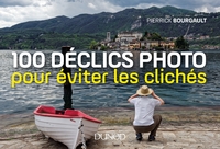 Image de 100 déclics photo pour éviter les clichés
