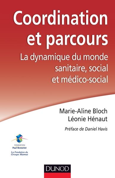 Picture of Coordination et parcours. La dynamique du monde sanitaire, social et médico-social