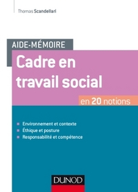 Image de Aide-mémoire - Cadre en travail social - En 20 notions
