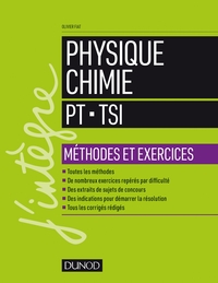 Picture of Physique Chimie - PT-TSI - Méthodes et exercices