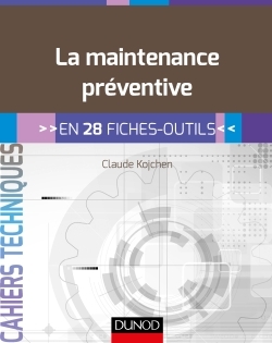 Image de La maintenance préventive - en 28 fiches outils