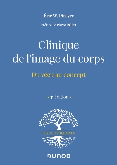 Picture of Clinique de l'image du corps - 3e éd. - Du vécu au concept