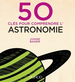 Picture of 50 clés pour comprendre l'astronomie