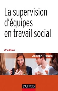 Image de La supervision d'équipes en travail social - 2e éd.