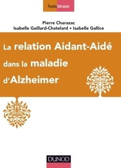 Image de La relation aidant-aidé dans la maladie d'Alzheimer