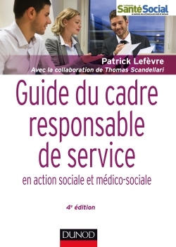 Picture of Guide du cadre et responsable de service - 4e éd. - en action sociale et médico-sociale