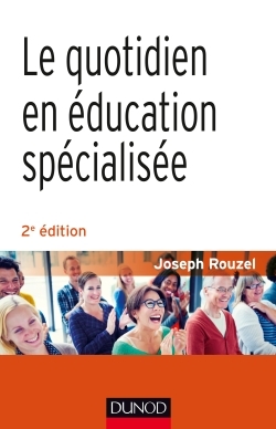 Picture of Le quotidien en éducation spécialisée
