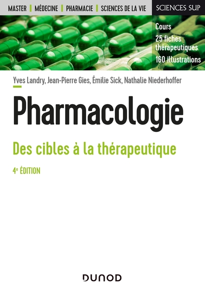 Image de Pharmacologie - 4e éd. - Des cibles à la thérapeutique