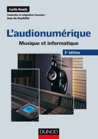 Picture of L'audionumérique - 3e éd. - Musique et informatique