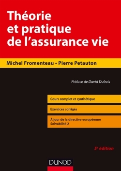 Image de Théorie et pratique de l'assurance-vie - 5e éd. - Cours complet et synthétique, exercices corrigés
