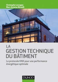 Image de La gestion technique du bâtiment - Le protocole KNX pour une performance énergétique optimale