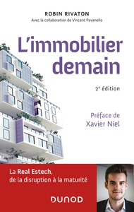Image de L'immobilier demain - 2e éd. - La Real Estech, de la disruption à la maturité