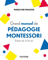 Picture of Grand manuel de pédagogie Montessori