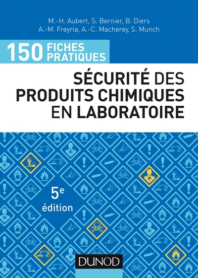 Picture of 150 fiches pratiques de sécurité des produits chimiques au laboratoire - 5e éd. - Conforme au réglem