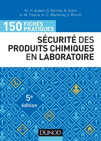 Picture of 150 fiches pratiques de sécurité des produits chimiques au laboratoire - 5e éd. - Conforme au réglem