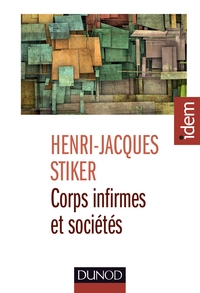 Image de Corps infirmes et sociétés - 3e éd. - Essais d'anthropologie historique