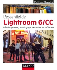 Picture of L'essentiel de Lightroom 6/CC - Développement, catalogage, retouche et diffusion