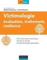 Image de Victimologie - Evaluation, traitement, résilience