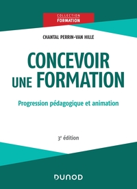 Picture of Concevoir une formation - 3e éd. - Progression pédagogique et animation