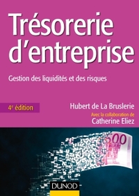 Image de Trésorerie d'entreprise - 4e éd. - Gestion des liquidités et des risques