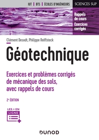 Picture of Géotechnique - 2e éd. - Exercices et problèmes corrigés de mécanique des sols, avec rappels de cours