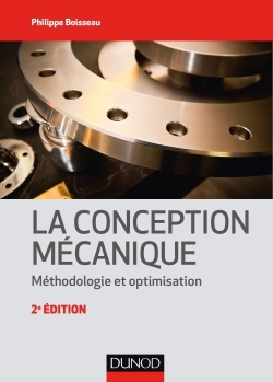 Picture of La conception mécanique - 2e éd. - Méthodologie et optimisation
