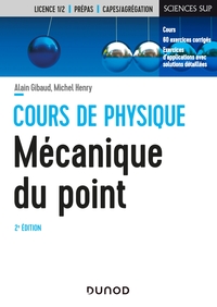 Image de Mécanique du point - 2e éd. - Cours et exercices corrigés
