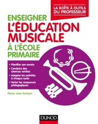 Picture of Enseigner l'éducation musicale à l'école primaire - La boîte à outils du professeur