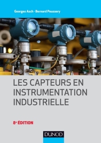 Image de Les capteurs en instrumentation industrielle - 8e éd.