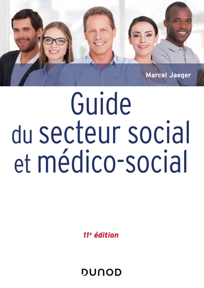 Picture of Guide du secteur social et médico-social - 11e éd.