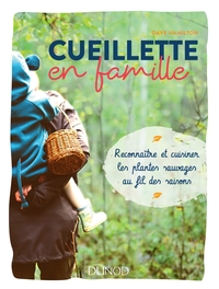 Image de Cueillette en famille - Reconnaître et cuisiner les plantes sauvages au fil des saisons