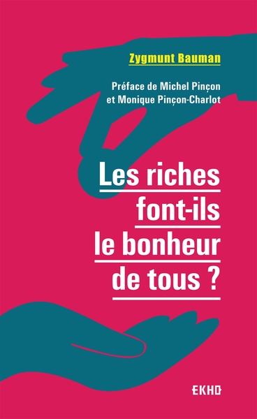 Image de Les riches font-ils le bonheur de tous ? 2e  éd.
