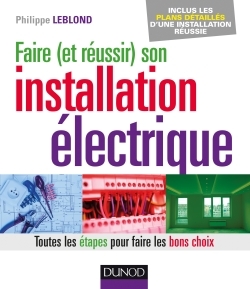 Image de Faire (et réussir) son installation électrique - Toutes les étapes pour faire les bons choix