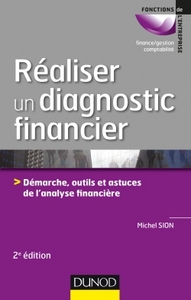 Picture of Réaliser un diagnostic financier - 2e éd. - Démarches, outils et astuces de l'analyse financière