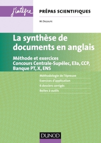 Image de La synthèse de documents en anglais - Méthode et exercices. Concours Centrale-supélec, E3a, X et ENS