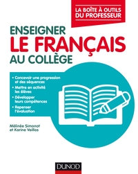 Image de Enseigner le français au collège - La boîte à outils du professeur