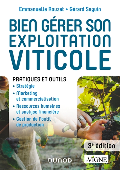 Picture of Bien gérer son exploitation viticole - 3e éd. - Pratiques et outils