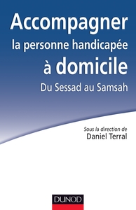 Picture of Accompagner la personne handicapée à domicile : Du Sessad au Samsah