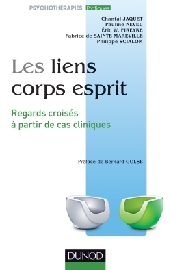 Image de Les liens corps esprit - Regards croisés à partir de cas cliniques