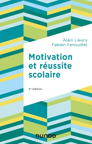 Image de Motivation et réussite scolaire - 4e éd.
