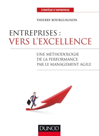 Image de Entreprises : vers l'excellence - Une méthodologie de la performance par le management agile