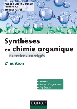 Picture of Synthèses en chimie organique - 2e éd. - Exercices corrigés