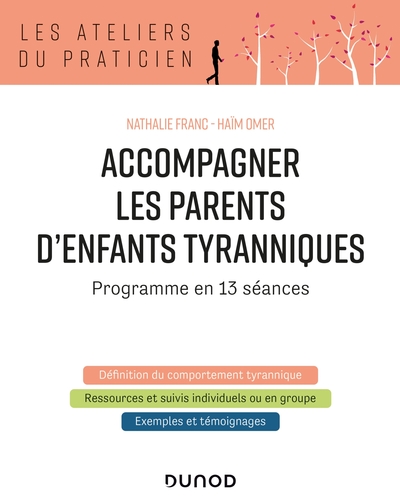 Image de Accompagner les parents d'enfants tyranniques - Programme en 13 séances