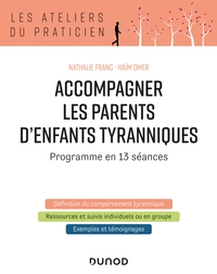 Image de Accompagner les parents d'enfants tyranniques - Programme en 13 séances