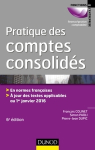 Picture of Pratique des comptes consolidés - 6e éd. - En normes françaises