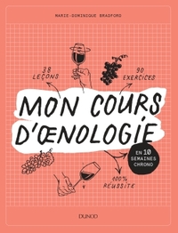 Image de Mon cours d'oenologie - En 10 semaines chrono