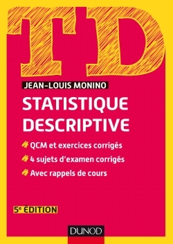 Image de TD de statistique descriptive - 5e éd. - QCM et exercices corrigés, 4 sujets d'examen corrigés...