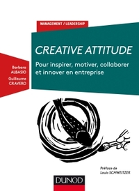 Image de Creative Attitude - Pour inspirer, motiver, collaborer et innover en entreprise