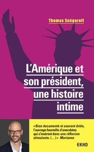 Image de L'Amérique et son président, une histoire intime